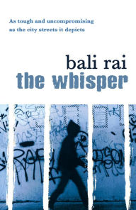 Title: The Whisper, Author: Bali Rai