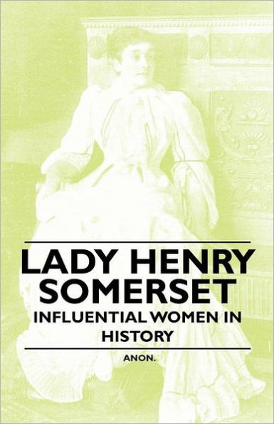 Lady Henry Somerset - Influential Women History