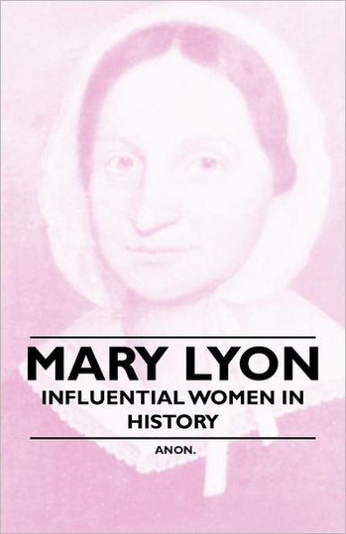 Mary Lyon - Influential Women History