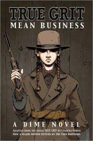 Title: TRUE GRIT - MEAN BUSINESS, Author: Paramount Pictures