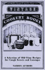 A Selection of Old-Time Recipes for Cough Sweets and Lozenges