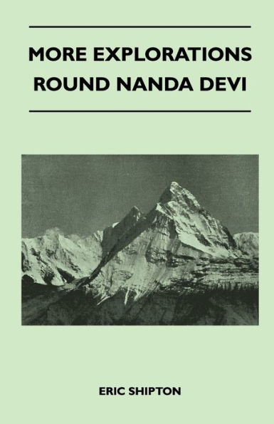 More Explorations Round Nanda Devi