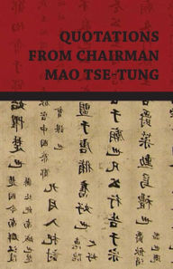 Title: Quotations from Chairman Mao Tse-Tung, Author: Mao Zedong