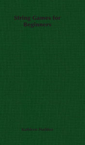 Title: String Games for Beginners, Author: Kathleen Haddon