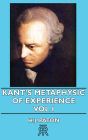 Kant's Metaphysic of Experience - Vol I