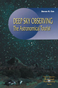 Title: Deep Sky Observing: The Astronomical Tourist, Author: Steve R. Coe