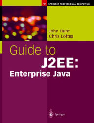 Title: Guide to J2EE: Enterprise Java, Author: John Hunt