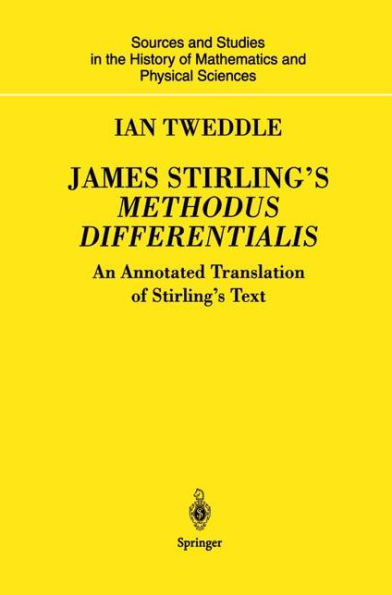 James Stirling's Methodus Differentialis: An Annotated Translation of Stirling's Text