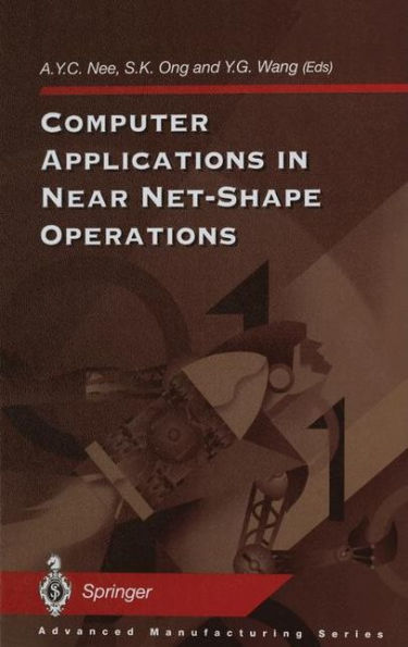 Computer Applications Near Net-Shape Operations