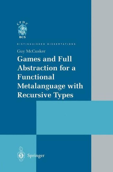 Games and Full Abstraction for a Functional Metalanguage with Recursive Types