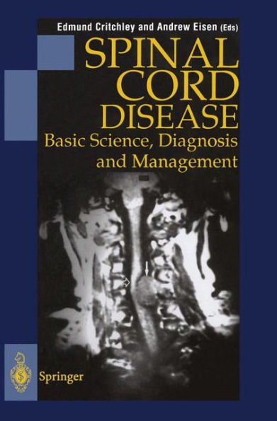 Spinal Cord Disease: Basic Science, Diagnosis and Management / Edition 2