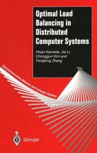 Title: Optimal Load Balancing in Distributed Computer Systems, Author: Hisao Kameda