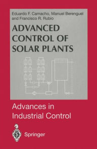 Title: Advanced Control of Solar Plants, Author: Manuel Berenguel