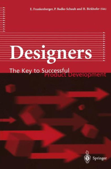 Designers: The Key to Successful Product Development