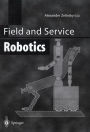 Field and Service Robotics