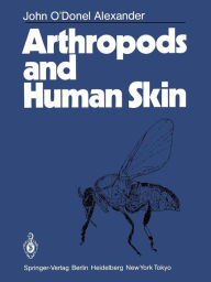 Title: Arthropods and Human Skin, Author: John O'Donel Alexander