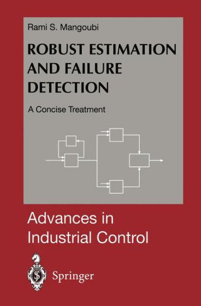 Robust Estimation and Failure Detection: A Concise Treatment