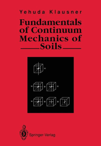 Fundamentals of Continuum Mechanics of Soils