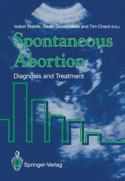 Spontaneous Abortion: Diagnosis and Treatment