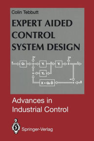 Title: Expert Aided Control System Design, Author: Colin D. Tebbutt