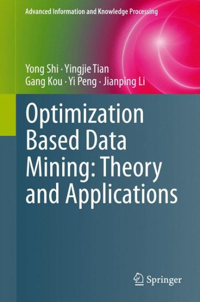 Optimization Based Data Mining: Theory and Applications