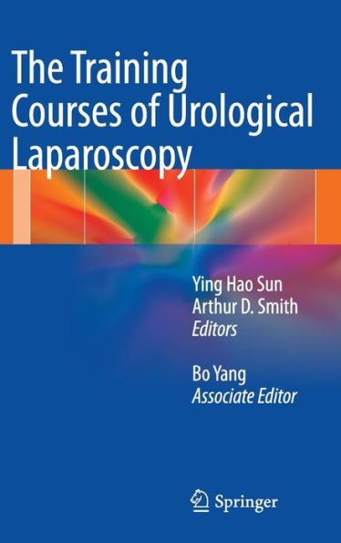 The Training Courses of Urological Laparoscopy / Edition 1