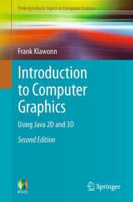Title: Introduction to Computer Graphics: Using Java 2D and 3D, Author: Frank Klawonn