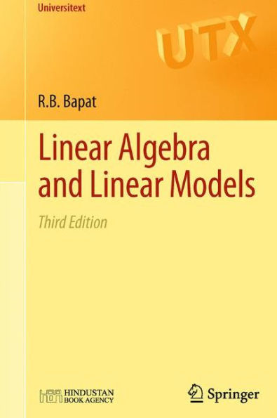 Linear Algebra and Linear Models / Edition 3
