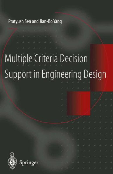 Multiple Criteria Decision Support in Engineering Design