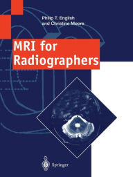 Title: MRI for Radiographers, Author: Philip T. English