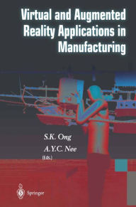 Title: Virtual and Augmented Reality Applications in Manufacturing, Author: S.K. Ong