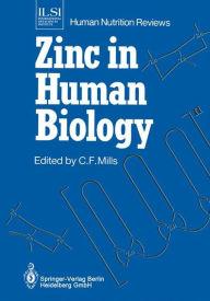 Title: Zinc in Human Biology, Author: Colin F. Mills