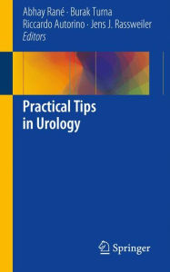 Title: Practical Tips in Urology, Author: Abhay Ranï