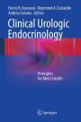 Clinical Urologic Endocrinology: Principles for Men's Health