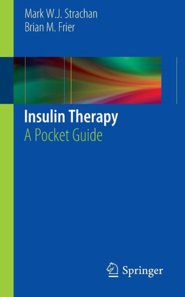 Insulin Therapy: A Pocket Guide / Edition 1