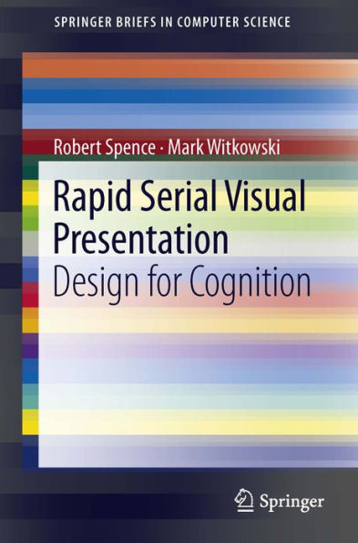 Rapid Serial Visual Presentation: Design for Cognition