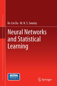 Title: Neural Networks and Statistical Learning, Author: Ke-Lin Du