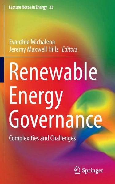 Renewable Energy Governance: Complexities and Challenges