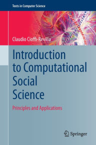 Title: Introduction to Computational Social Science: Principles and Applications, Author: Claudio Cioffi-Revilla