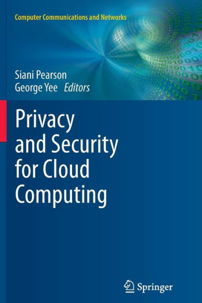 Privacy and Security for Cloud Computing