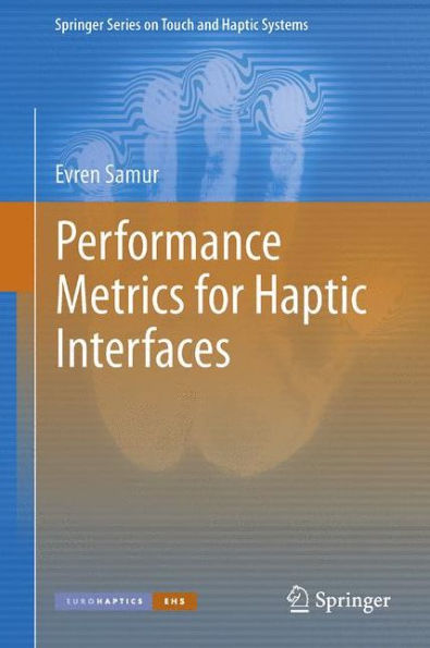 Performance Metrics for Haptic Interfaces