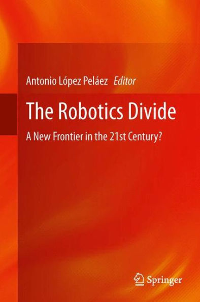 The Robotics Divide: A New Frontier in the 21st Century?