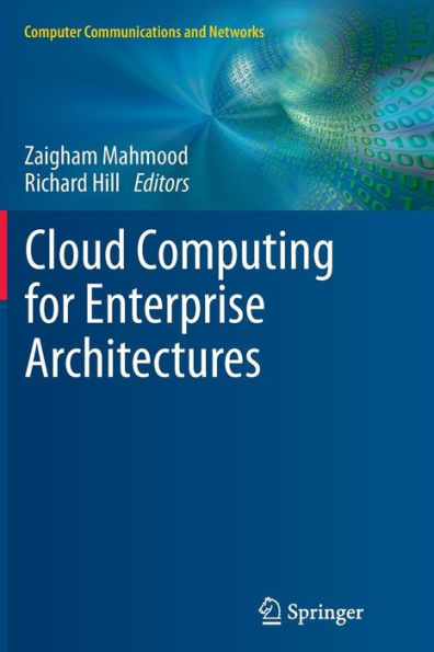 Cloud Computing for Enterprise Architectures / Edition 1