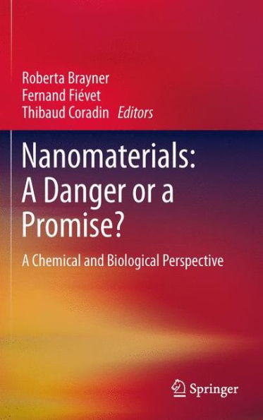 Nanomaterials: A Danger or Promise?: Chemical and Biological Perspective