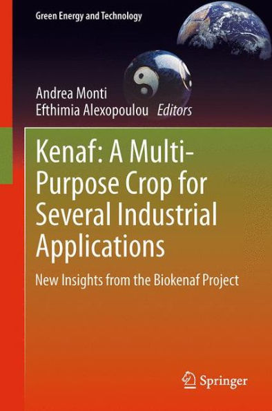 Kenaf: A Multi-Purpose Crop for Several Industrial Applications: New insights from the Biokenaf Project