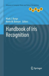 Title: Handbook of Iris Recognition, Author: Mark J. Burge