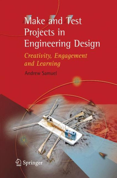 Make and Test Projects in Engineering Design: Creativity