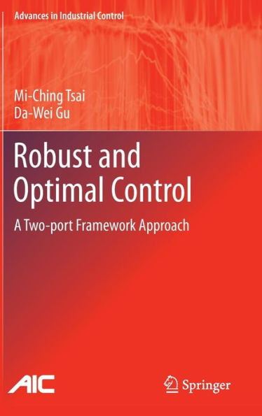 Robust and Optimal Control: A Two-port Framework Approach