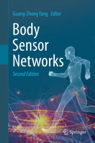 Title: Body Sensor Networks, Author: Guang-Zhong Yang