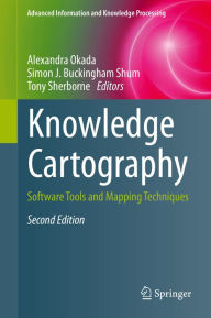 Title: Knowledge Cartography: Software Tools and Mapping Techniques, Author: Alexandra Okada